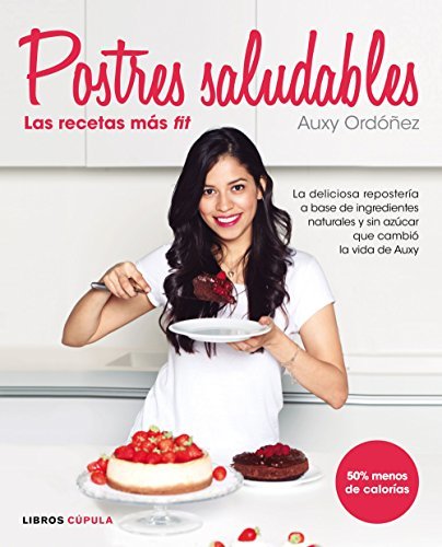 Book Postres Saludables: las recetas más fit