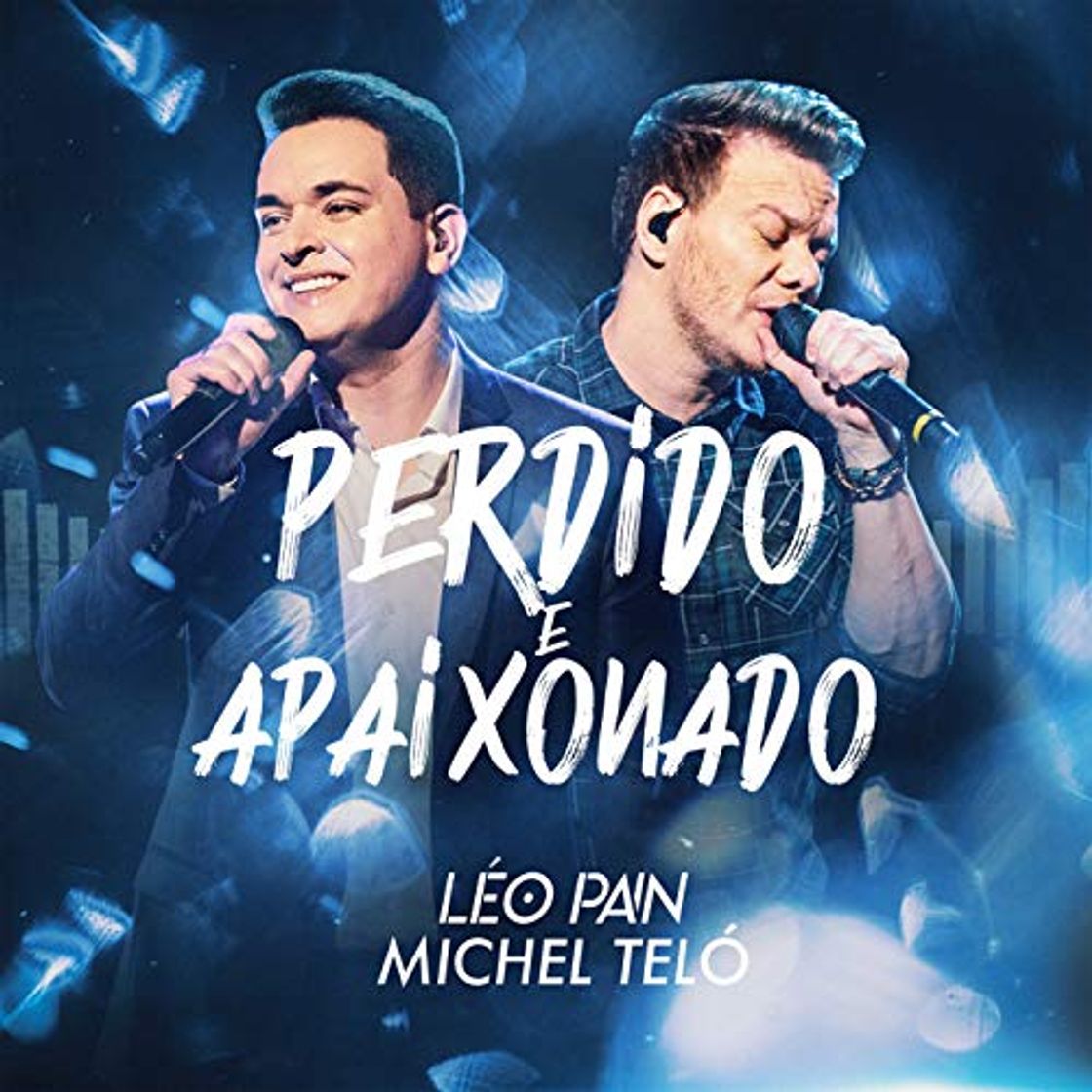 Canción Perdido e Apaixonado - Léo Pain e Michel Teló
