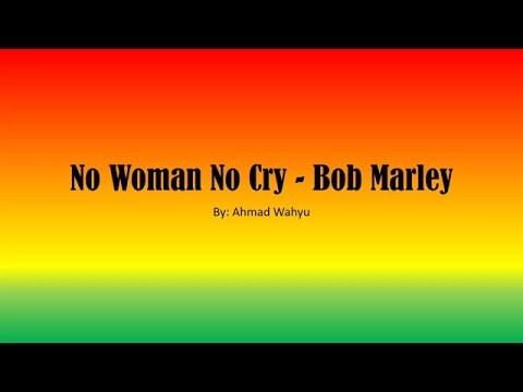 No Woman No Cry - Bob Marley Full Lyrics - YouTube