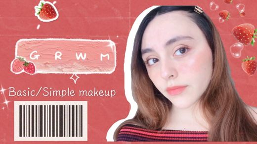 [GRWM] Maquillaje sin base + Skin Care Routine :)