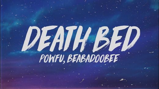 Powfu - Death Bed (Lyrics) "dont stay away for too long" - YouTube