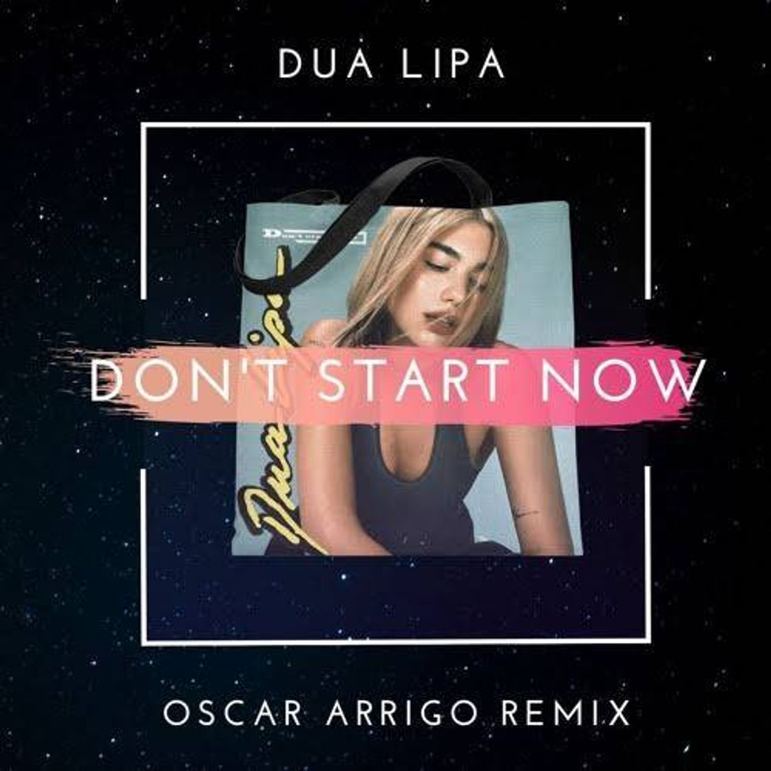 Canción Dua Lipa - Don't Start Now (Lyrics)