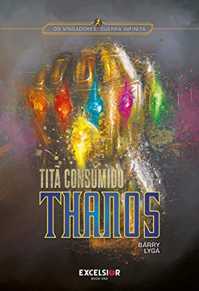 Libro Os Vingadores Guerra Infinita - Thanos tita consumido