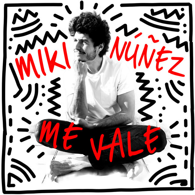 Canción Me Vale - Miki Nuñez 