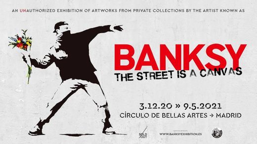 BANKSY. The Street is a Canvas - Círculo de Bellas Artes