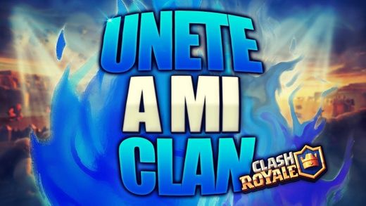 Clash royale unanse a mi clan ×2