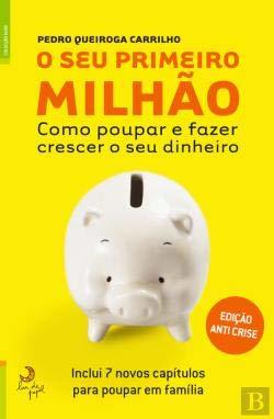 Libro O Seu Primeiro Milhão Anti-Crise