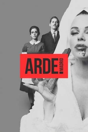 Serie Arde Madrid