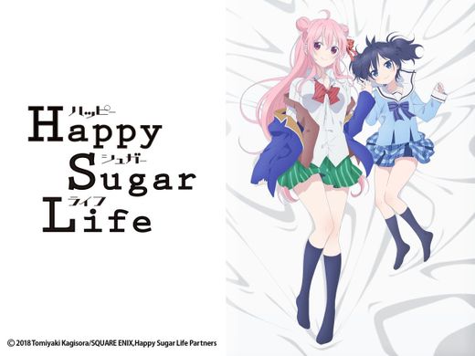 Happy sugar life — Anime