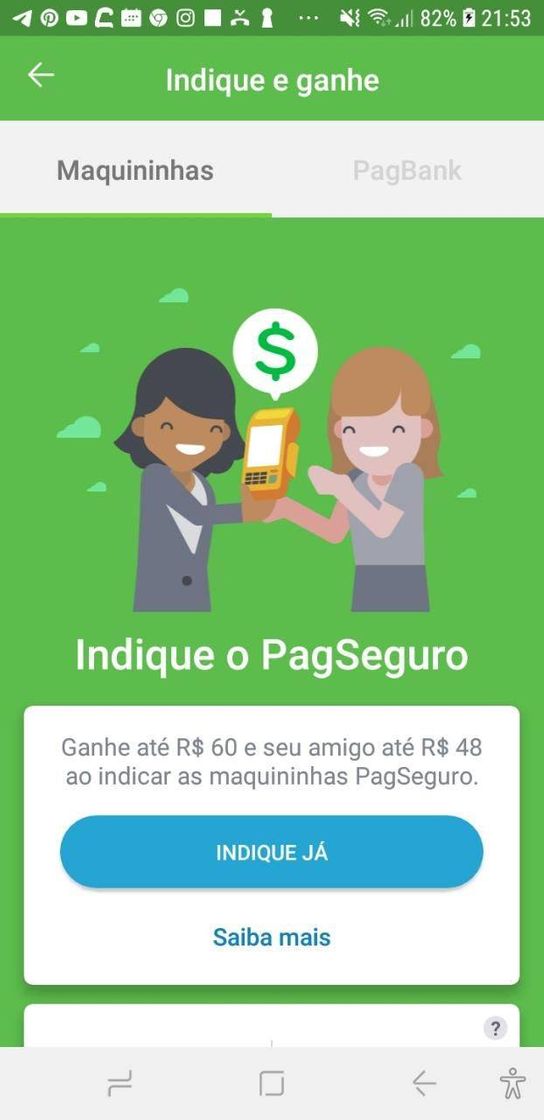 Moda Ganhe Dinheiro Indicando a máquininha do PagBank