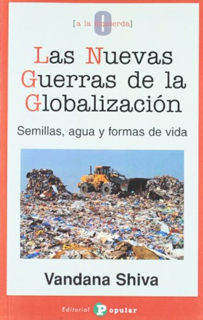 Books Las nuevas guerras de la globalización: Semillas, agua y formas de vida