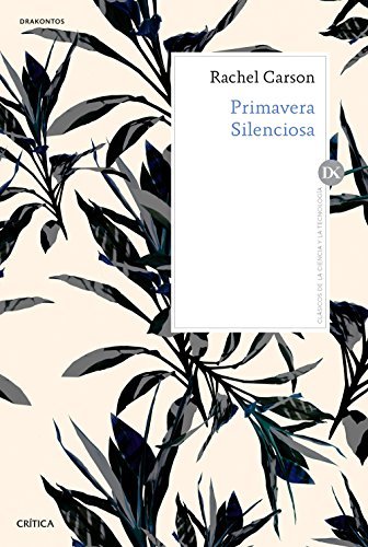 Libro Primavera silenciosa: Edición y traducción de Joandomènec Ros