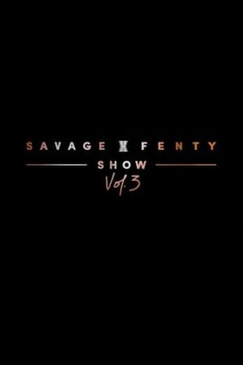 Savage X Fenty Show Vol. 3