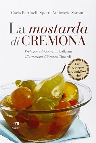 Productos La mostarda di Cremona