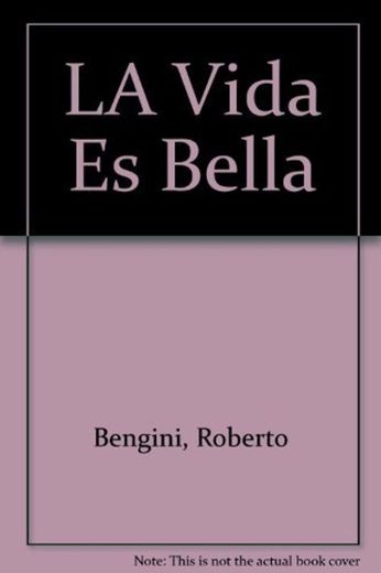 LA Vida Es Bella