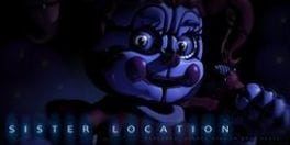 Five Nights at Freddy's: Sister Location