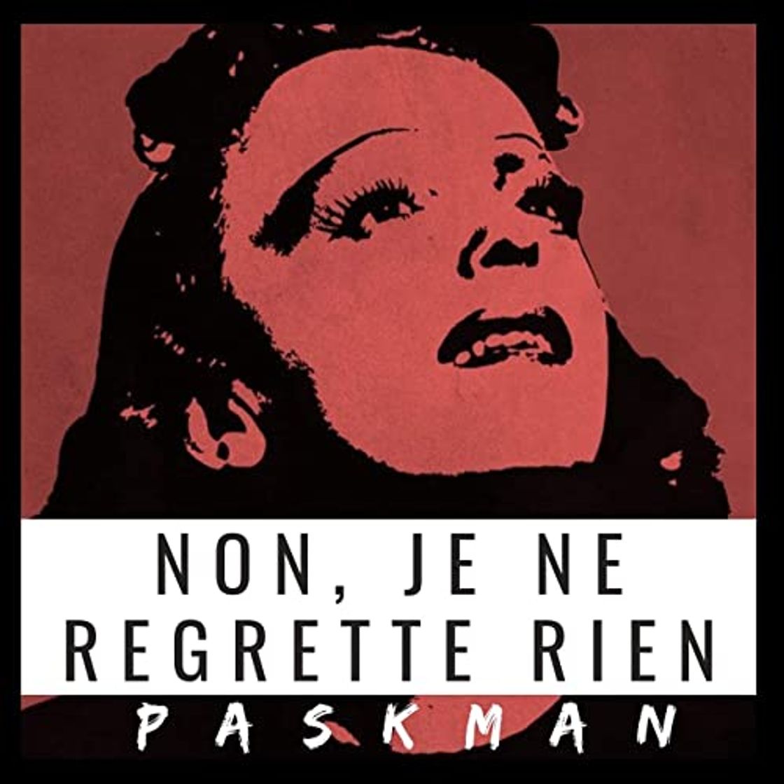 Music Non, je ne regrette rien, paskman