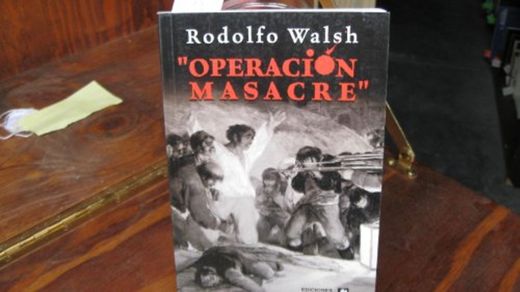 Operacion Masacre/ Massacre Operation