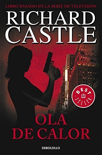 Libro Ola de calor (Serie Castle 1) 