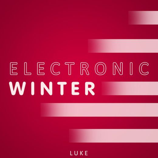 Electronic Winter