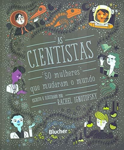 As cientistas