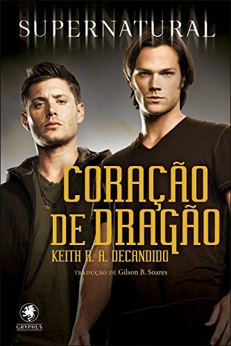 Libro Supernatural - Coração do Dragão