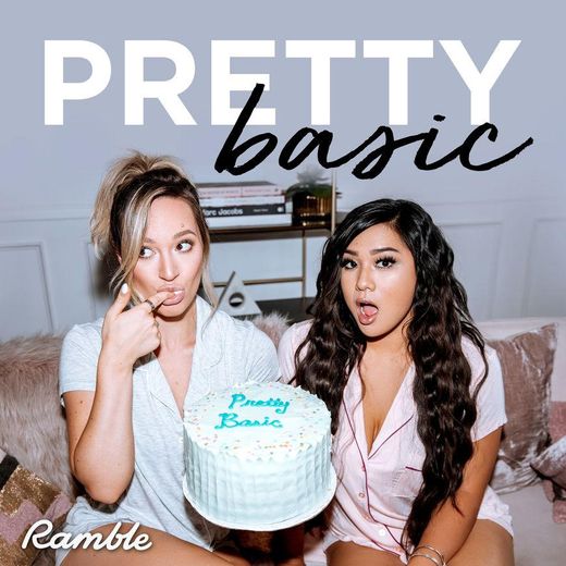 Pretty Basic with Alisha Marie and Remi Cruz | Podcast on Spotify
