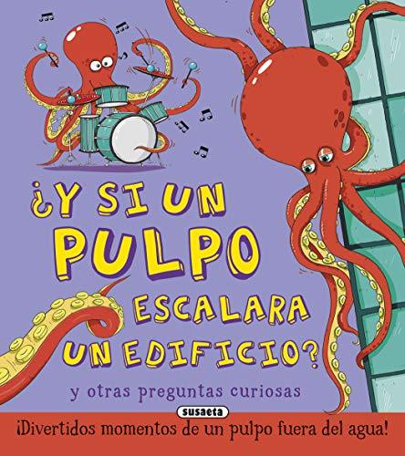 Libro ¿y Si Un Pulpo Escalara Un Edificio