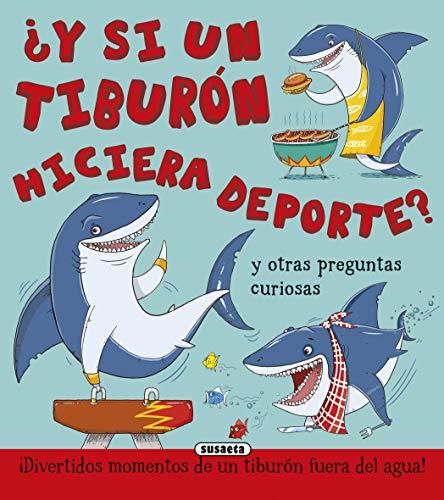 Libro ¿y Si Un Tiburón Hiciera Deporte