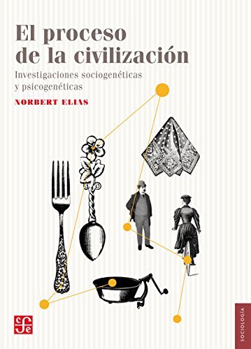 Book El proceso de la civilización. Investigaciones sociogenéticas y psicogenéticas