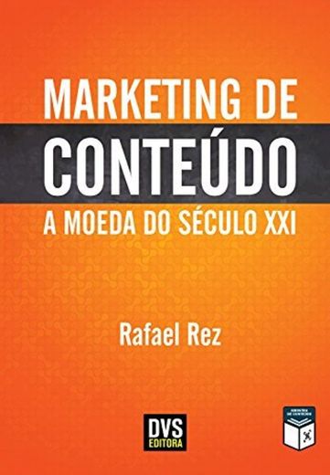 Marketing de Conteúdo: A Moeda do Século XXI