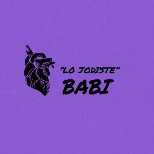 Canciones Babi _ Lo jodiste 