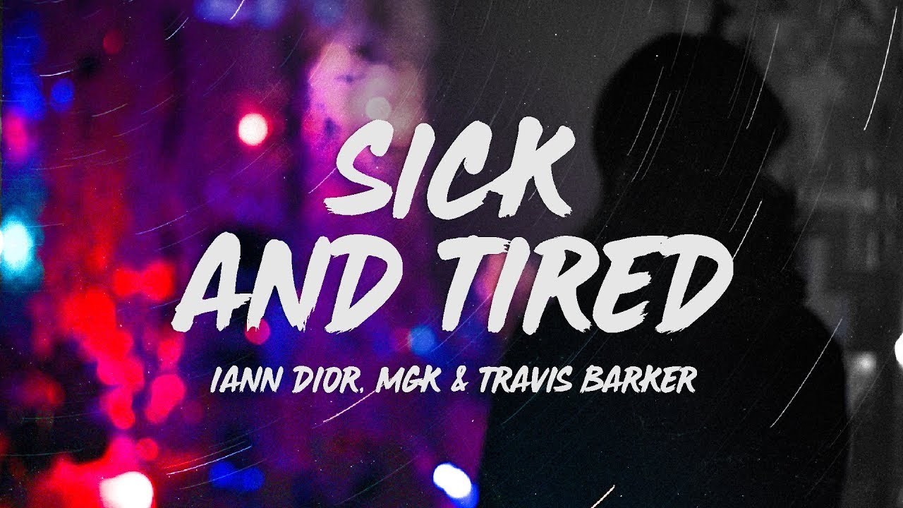 Music Iann Dior - Sick and Tired