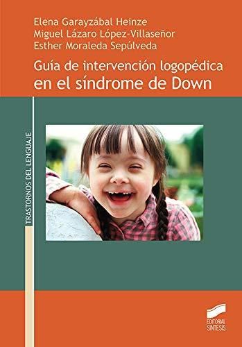Guía de intervención logopédica en el síndrome de Down: 14