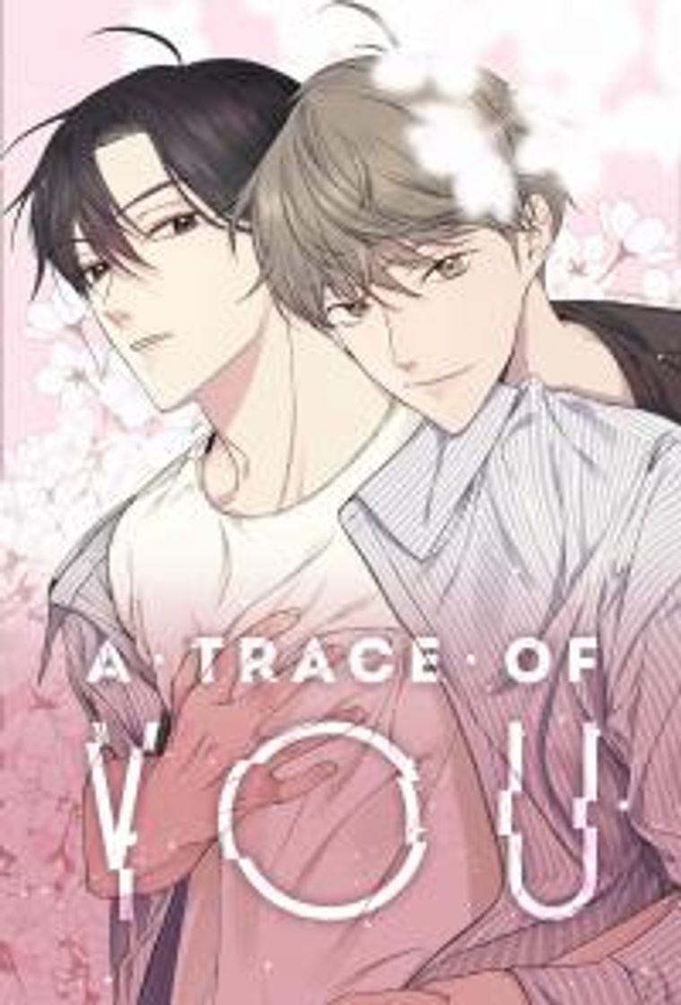 Moda A Trace of You – 23cap - Yaoi Toshokan