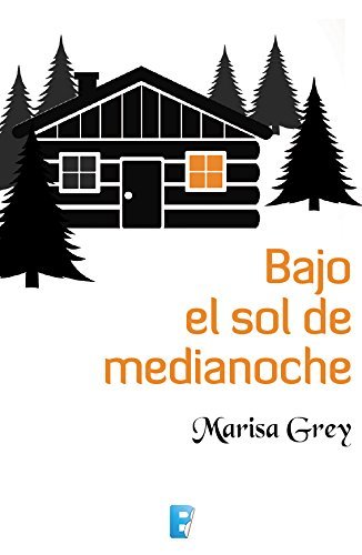 Libro Bajo el sol de medianoche