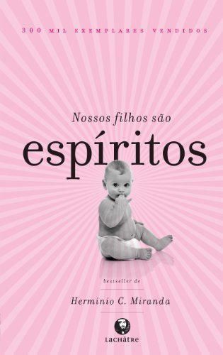 Book Nossos filhos são espíritos