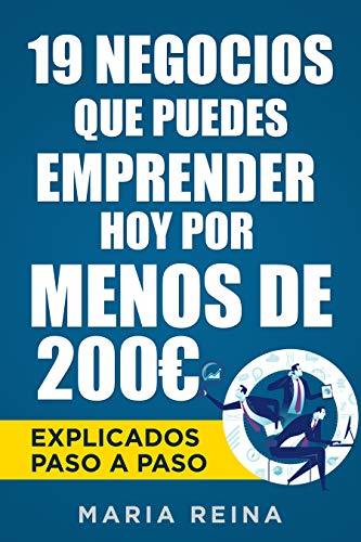 Libro 19 Negocios que puedes emprender hoy por menos de 200€