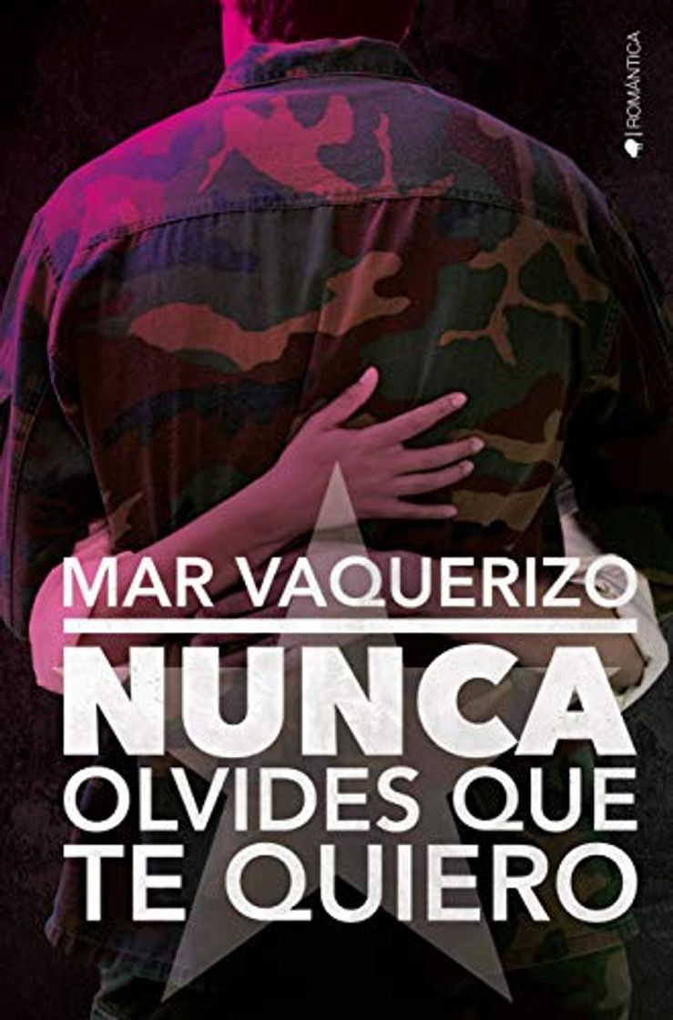 Libro Nunca olvides que te quiero