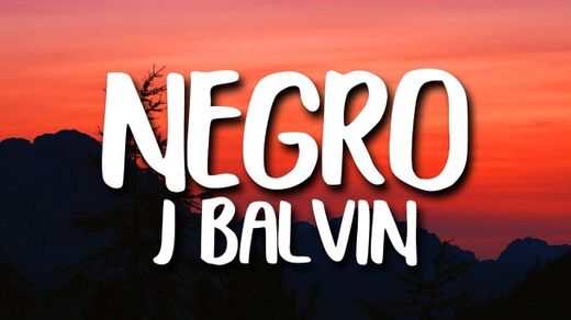 J. Balvin - Negro (Letra/Lyrics) - YouTube