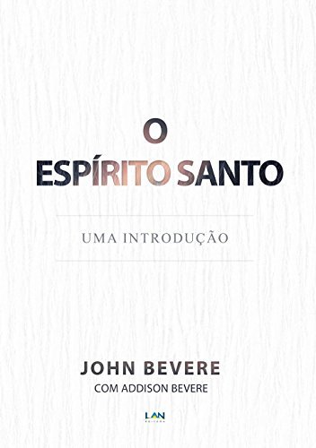 Libros O Espírito Santo: Uma Introdução