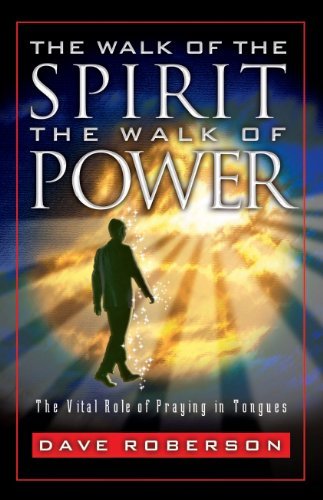 Libros The Walk of the Spirit - The Walk of Power: The Vital