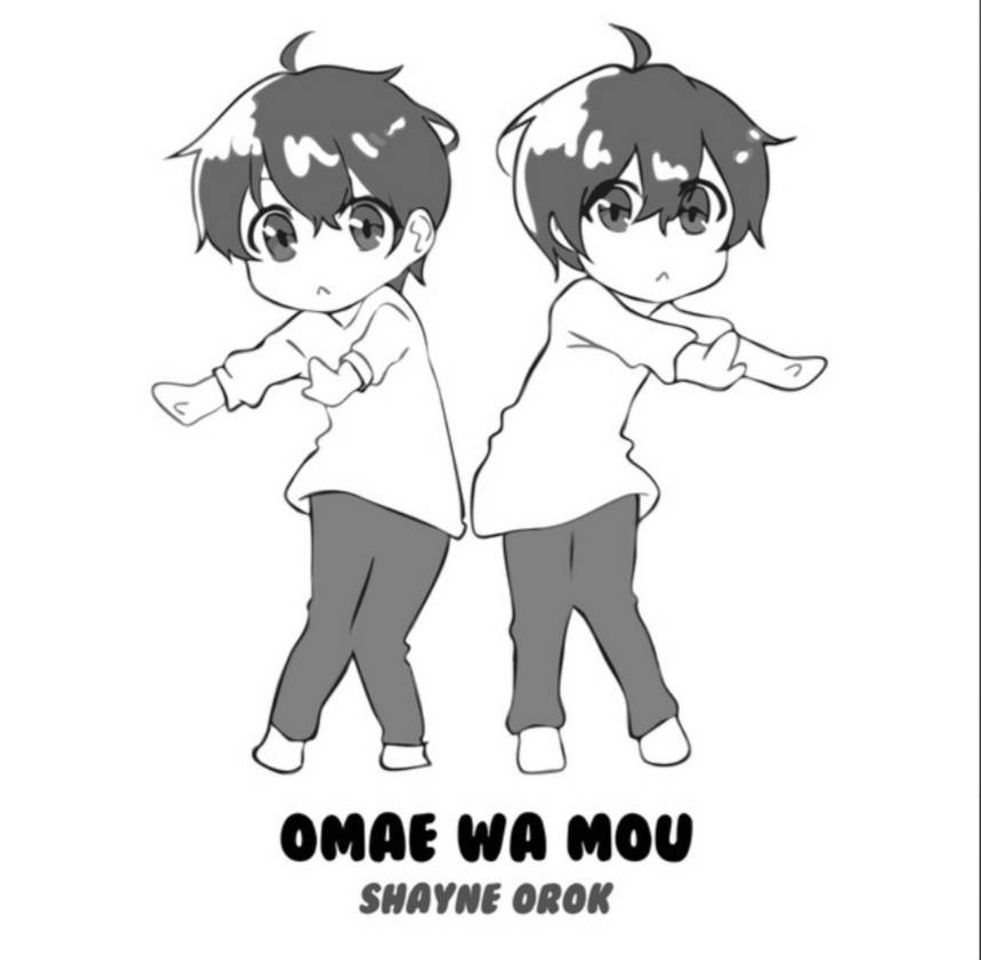 Music Shayne Orok: Omae wa mou