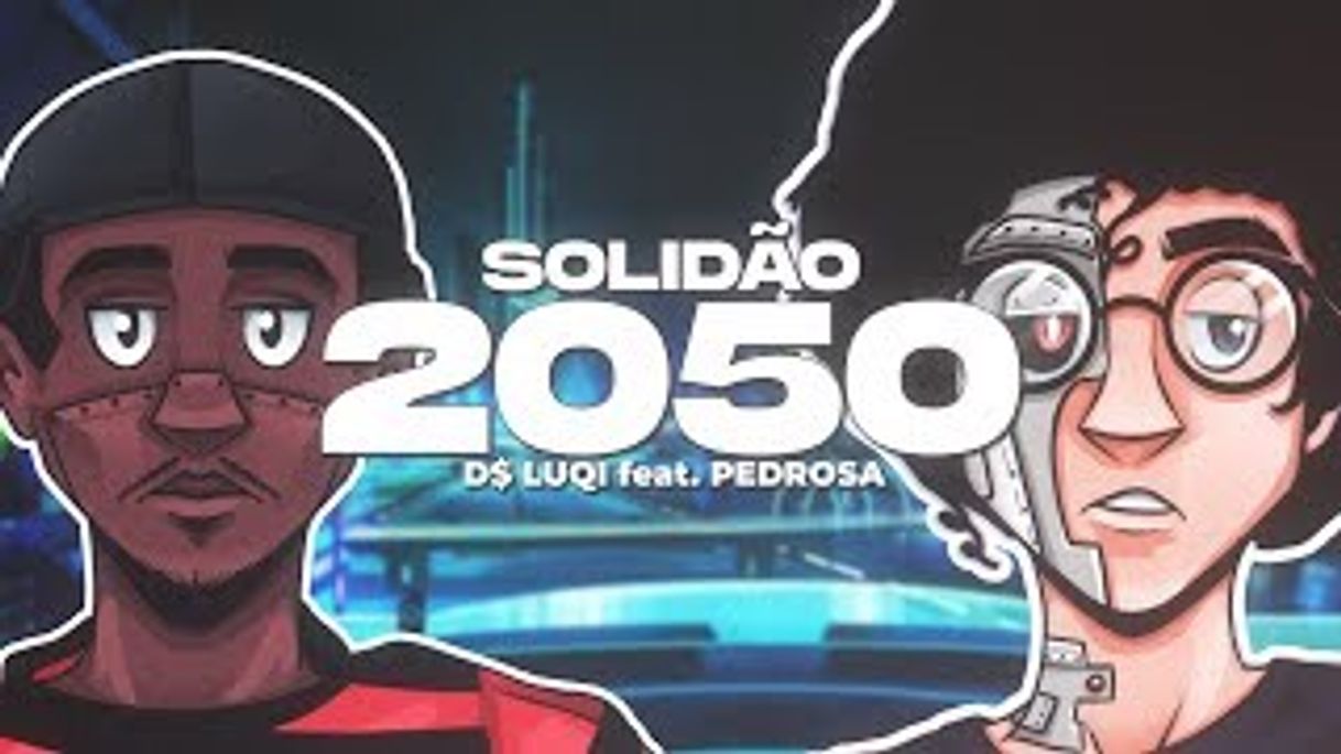 Music D$ Luqi - Solidão 2050 (feat. Pedrosa)