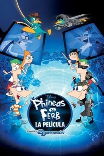 Phineas and Ferb the Movie: Across the 2nd Dimension