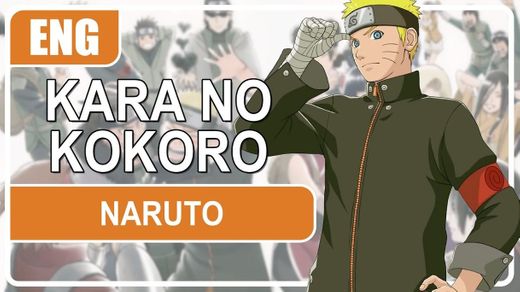Kara no Kokoro (From "Naruto Shippuden")