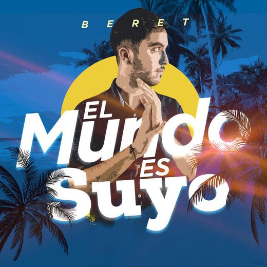 El Mundo Es Suyo - Banda Sonora Original de la Película "El Mundo Es Suyo"