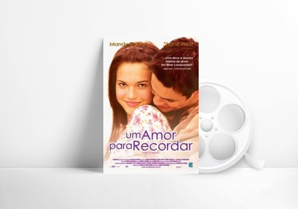 Película Um amor para recordar ;) 