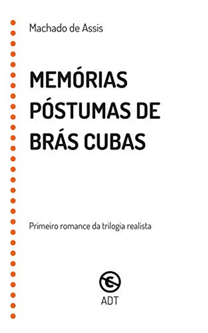 Book Memórias Póstumas de Brás Cubas [Revisado]: Primeiro romance da trilogia realista