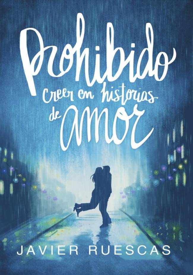 Libro Prohibido creer en historias de amor